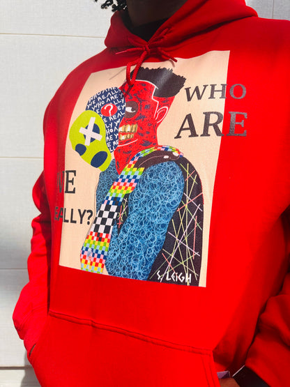 Who Are We Really Unisex Hoodie